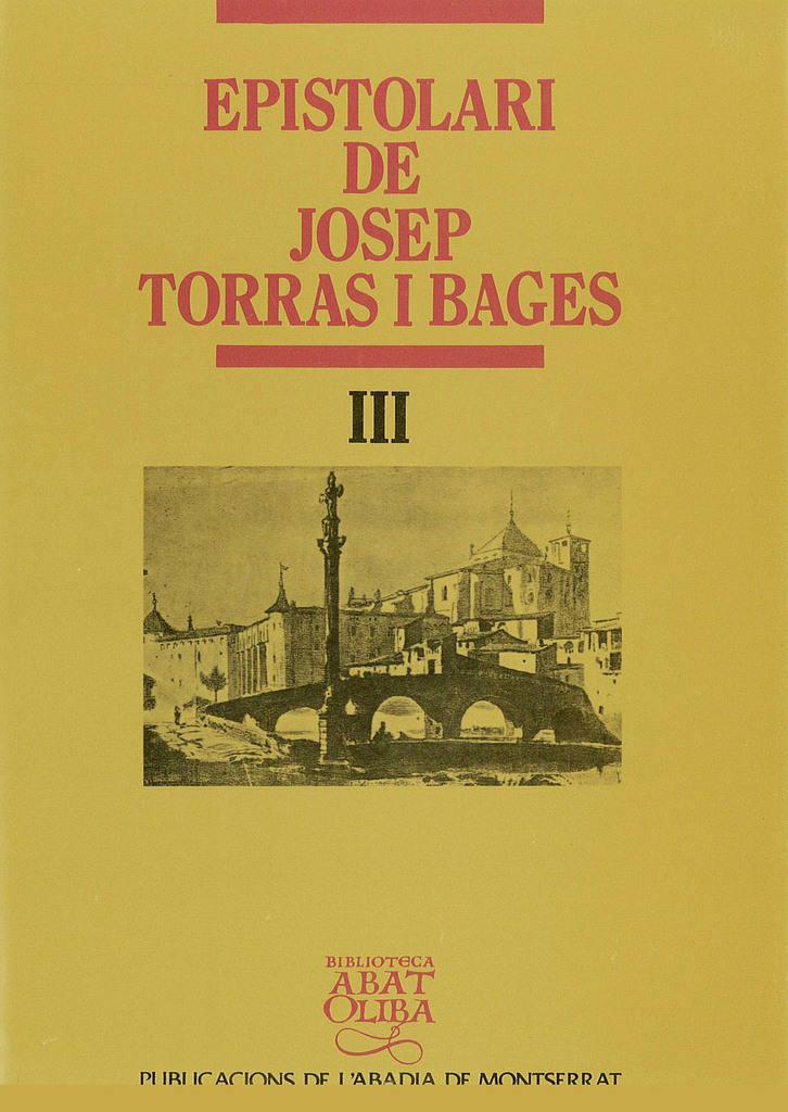 Epistolari de Josep Torras i Bages, vol. III