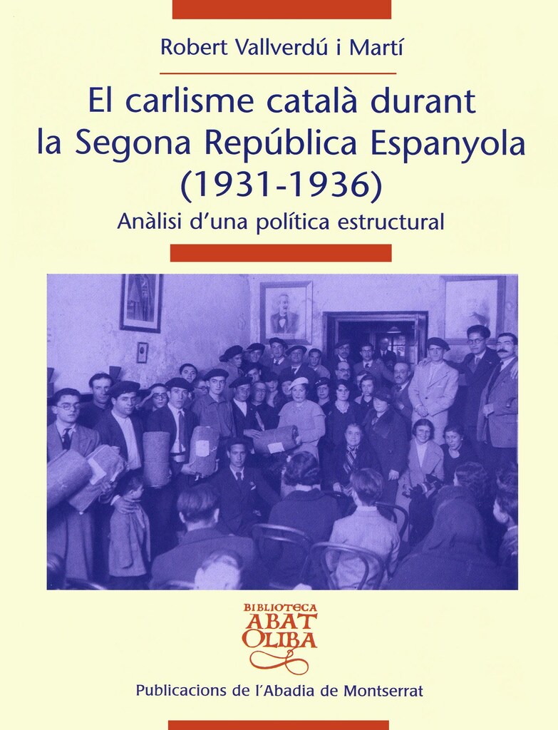El carlisme català durant la Segona República Espanyola (1931-1936)