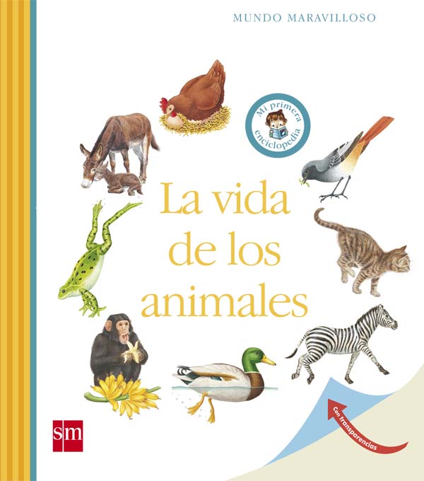 La vida de los animales La vida de los animales