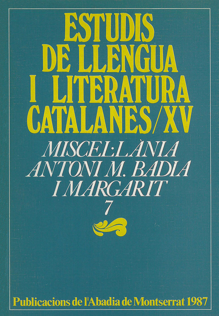 Miscel·lània Antoni M. Badia i Margarit, 7