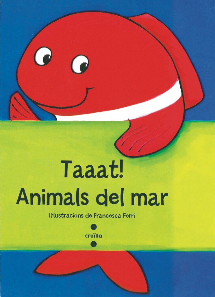 Taaat! Animals del mar