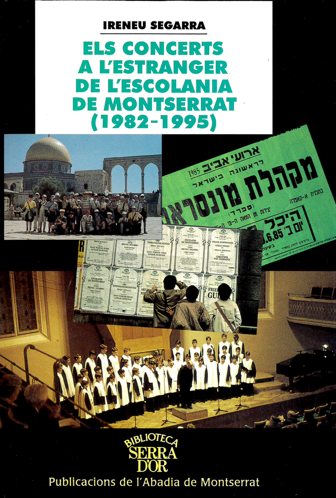 Els concerts a l'estranger de l'Escolania de Montserrat (1982-1995)