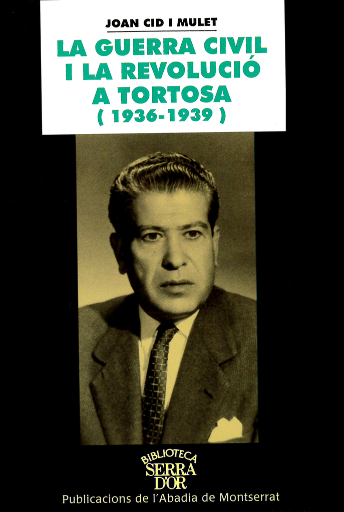 La guerra civil i la revolució a Tortosa (1936-1939)