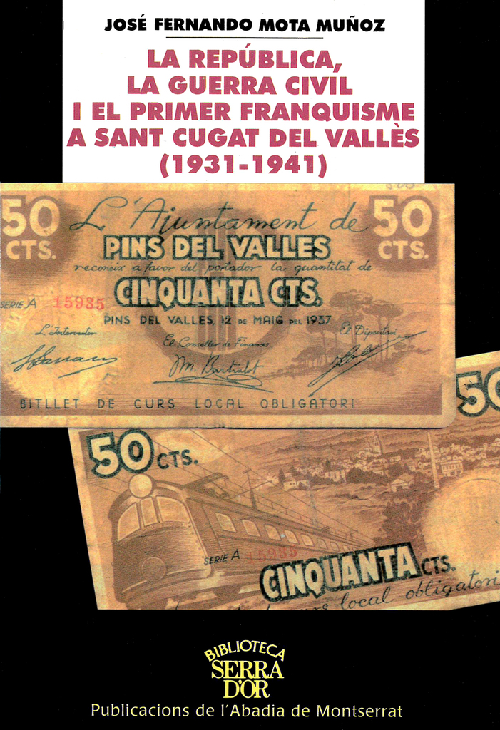 La República, la guerra civil i el franquisme a Sant Cugat del Vallès (1931-1941)