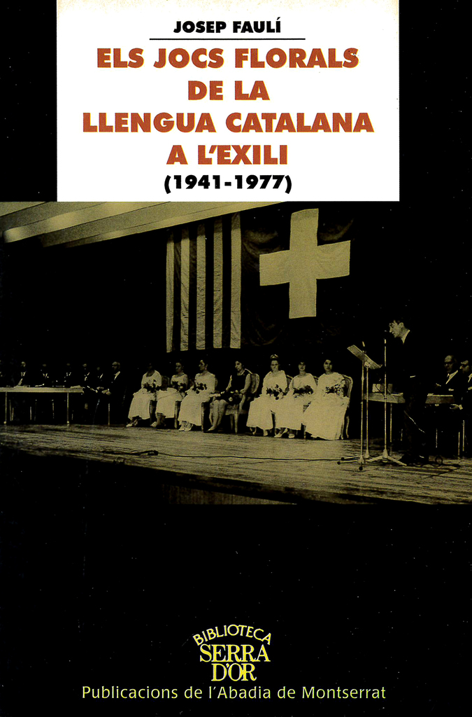 Els Jocs Florals de la llengua catalana a l'exili (1941-1977)