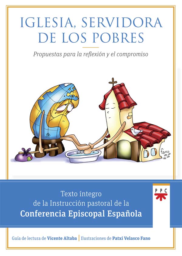 Iglesia, servidora de los pobres: propuesta para la reflexión y el compromiso Iglesia, servidora de los pobres: propuesta para la reflexión y el compromiso