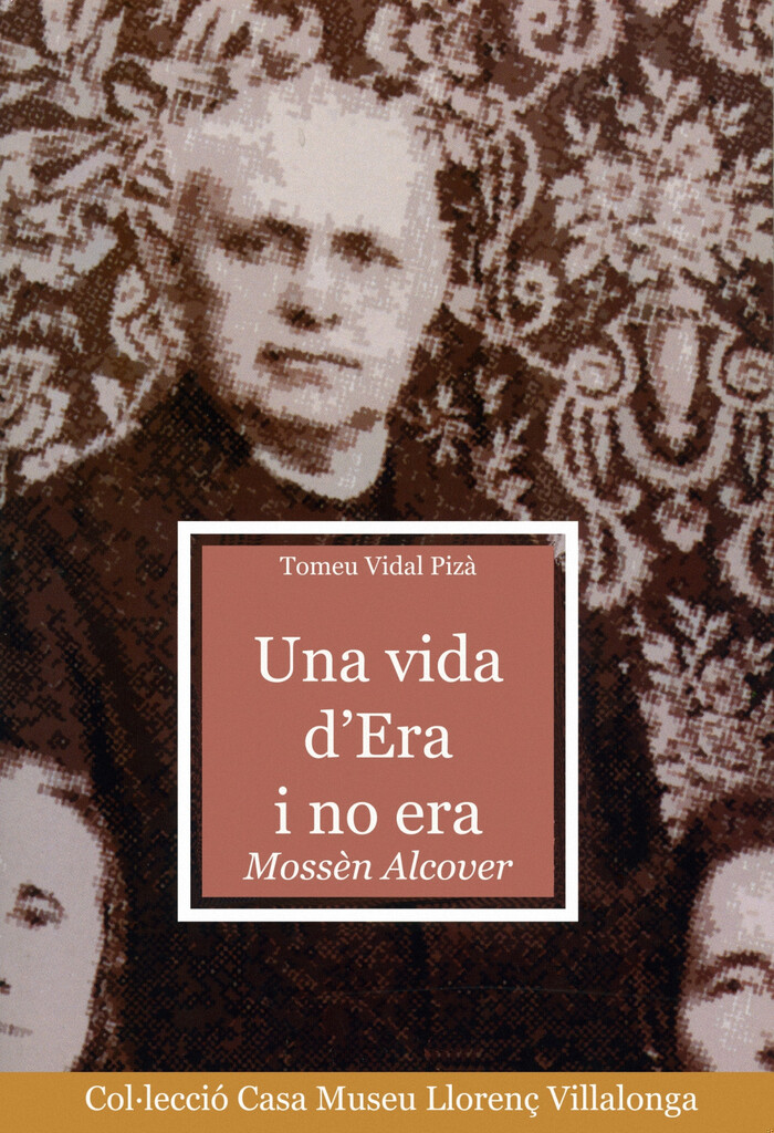 Una vida d'era i no era. Mossèn Alcover