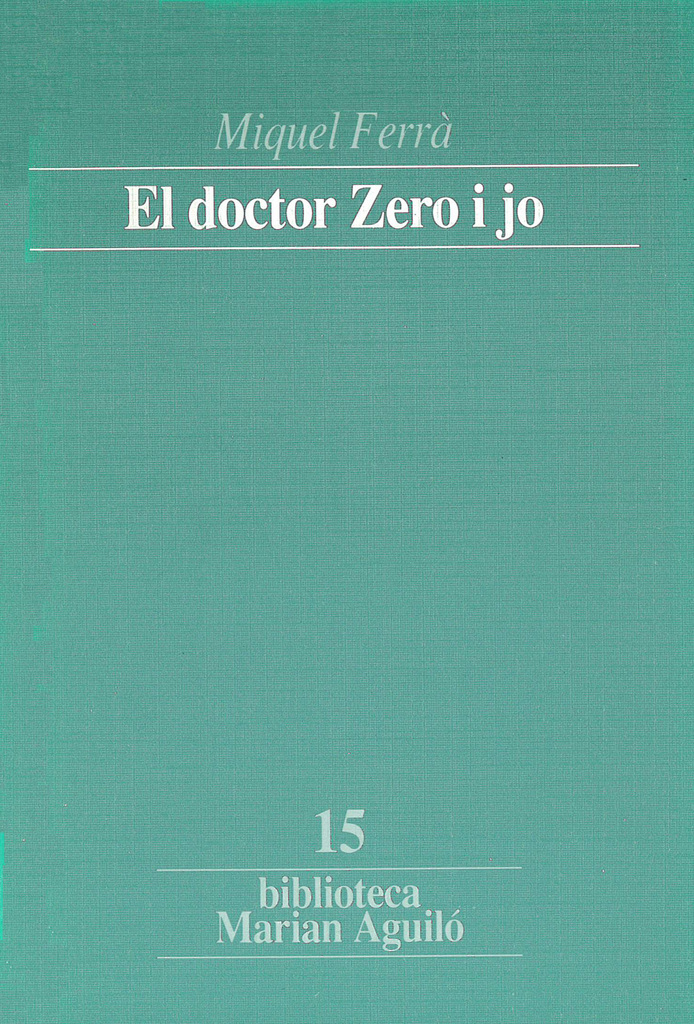 El doctor Zero i jo. Articles del setmanari «Sóller», 1911-1914