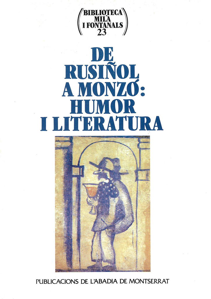 De Rusiñol a Monzó: Humor i Literatura