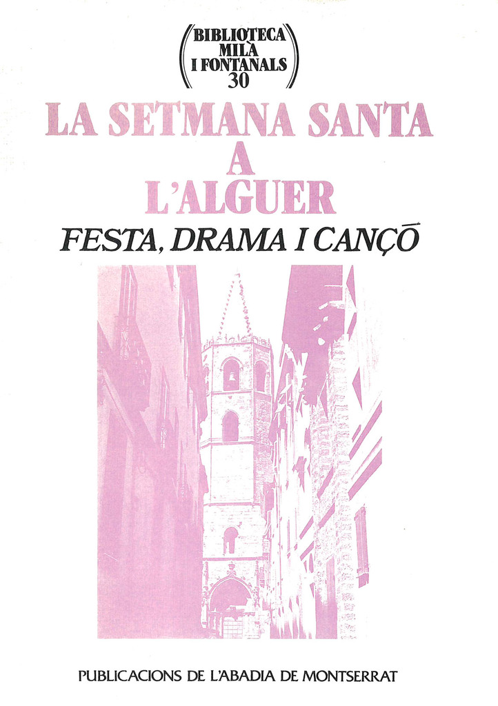 La Setmana Santa a L'Alguer. Festa drama i cançó