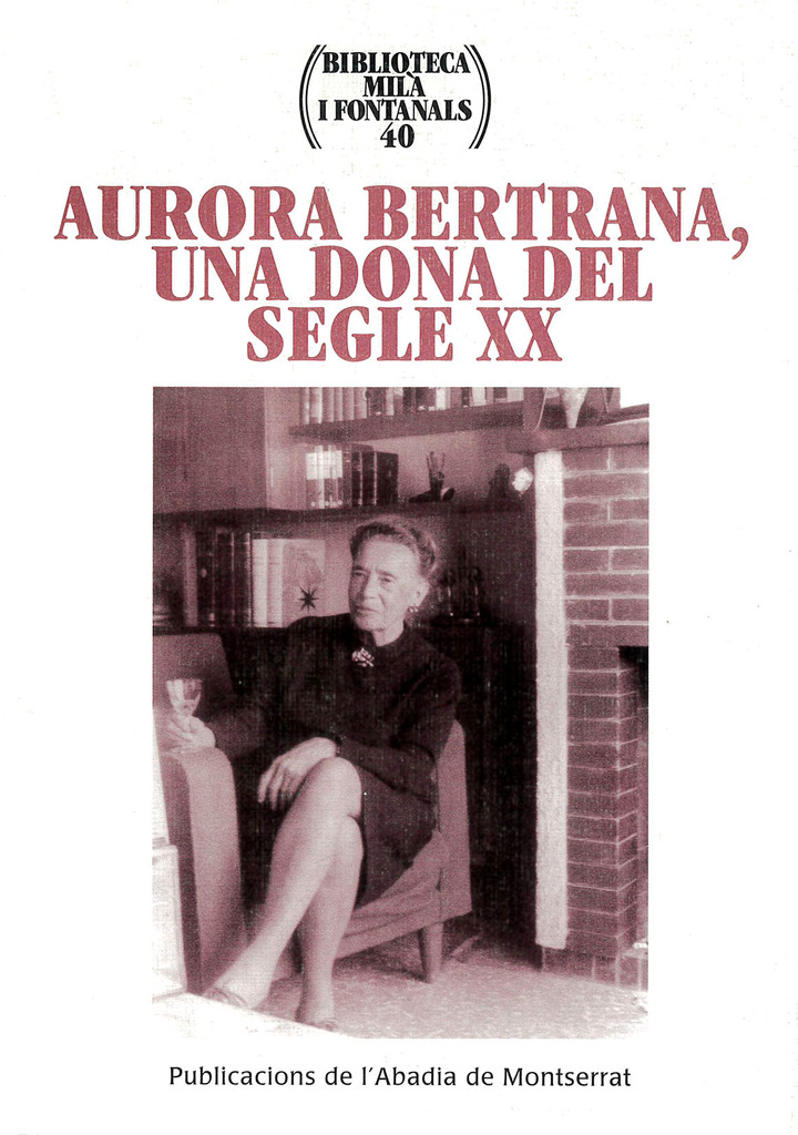 Aurora Bertrana, una dona del segle XX