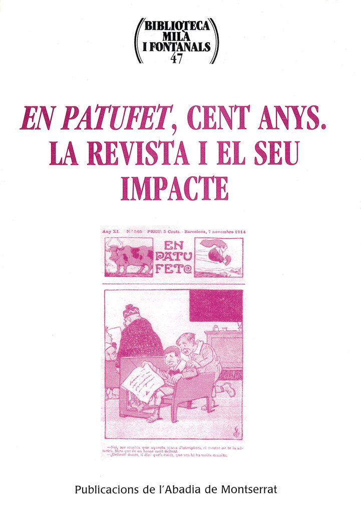En Patufet, cent anys. La revista i el seu impacte