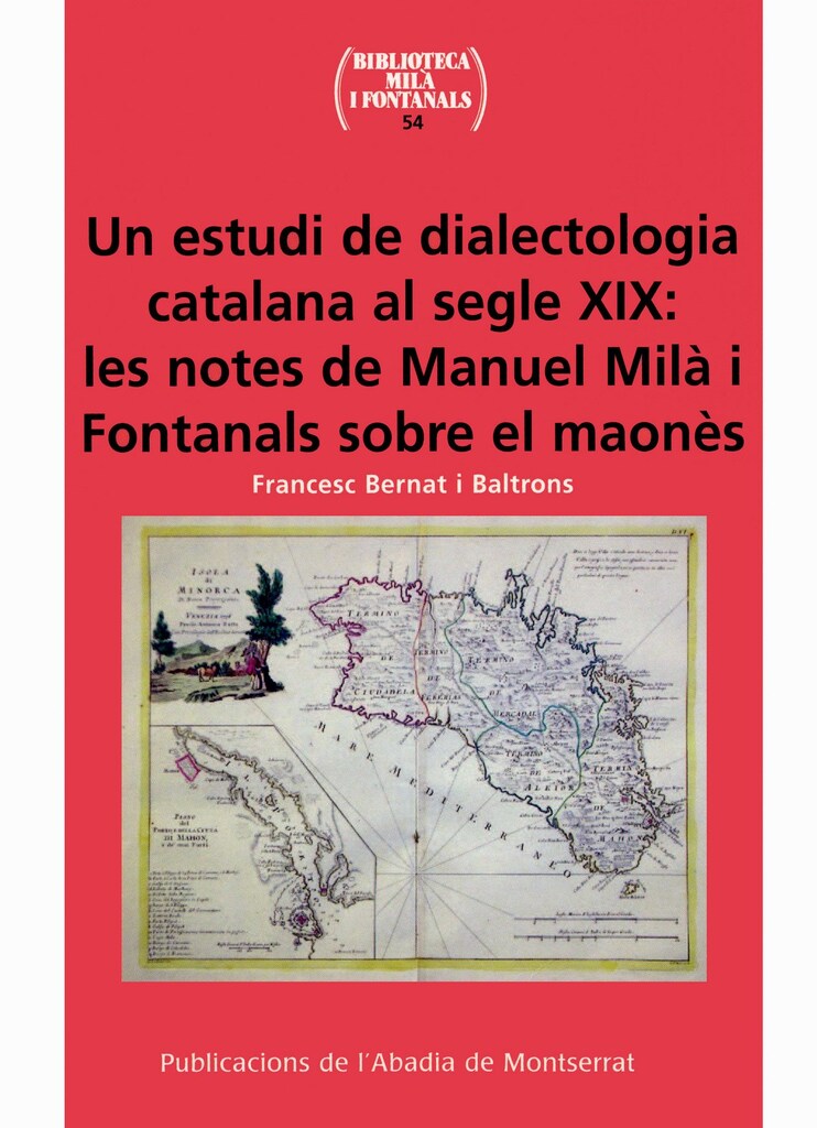 Un estudi de dialectologia catalana al segle XIX: les notes de Manuel Milà i Fontanals sobre el maonès
