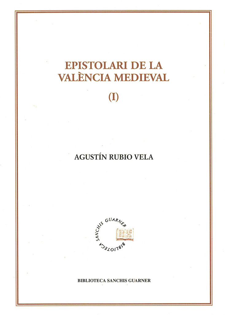 Epistolari de la València medieval, vol. 1