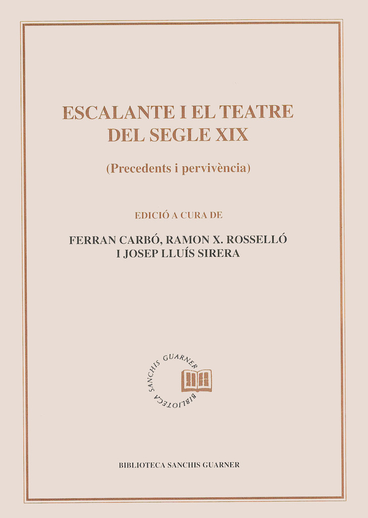 Escalante i el teatre del segle XIX (precedents i pervivència)