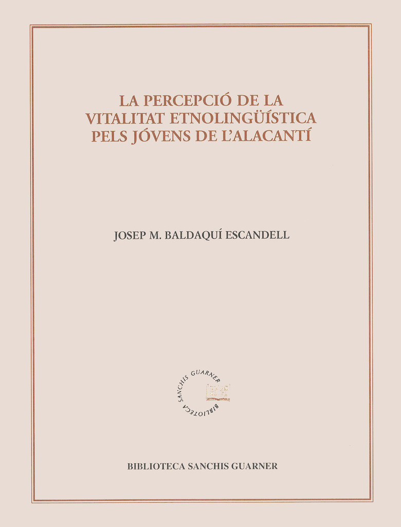 La percepció de la vitalitat etnolingüística pels jóvens de l'alacantí