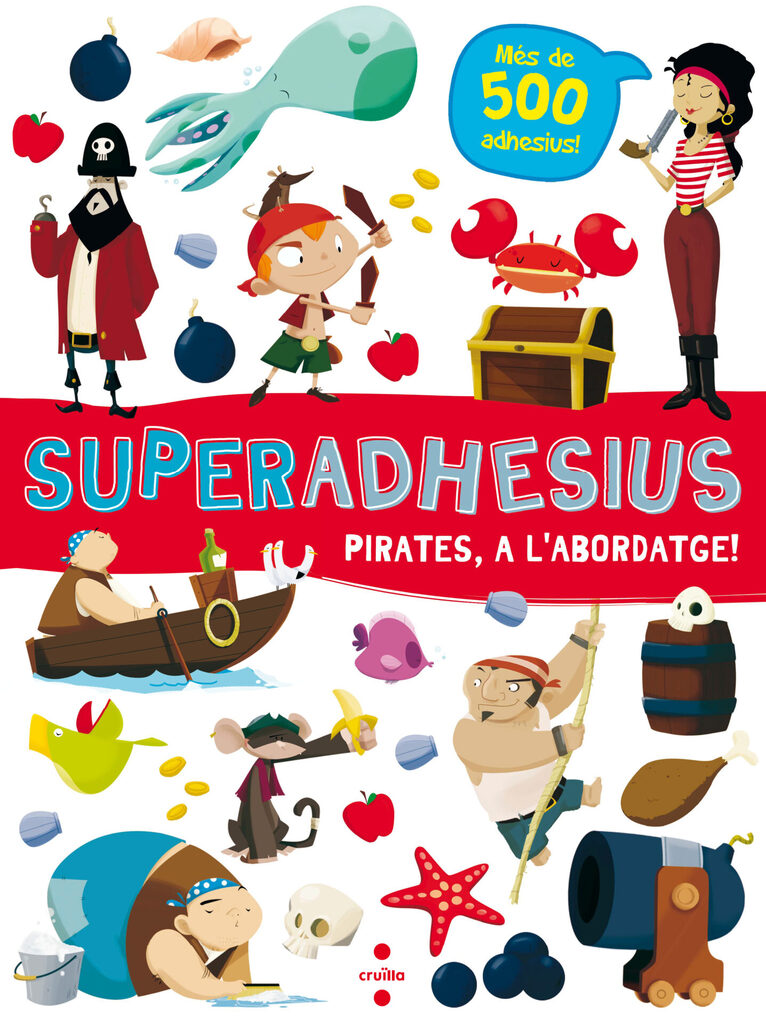 Superadhesius. Pirates, a l'abordatge