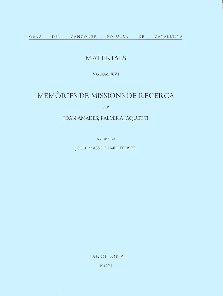 Memòries de missions de recerca. Volum XVI
