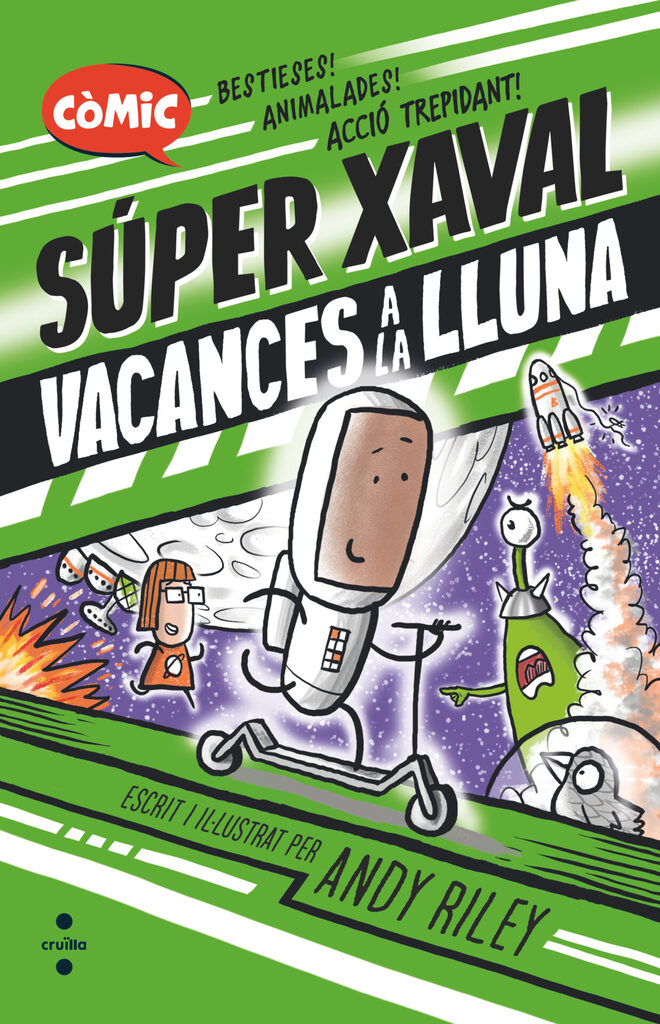 Súper Xaval 2. Vacances  a la Lluna