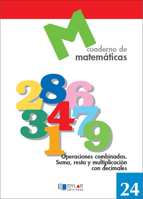 MATEMATICAS  24 - Operaciones combinadas. Suma, resta y multiplicación con decimales