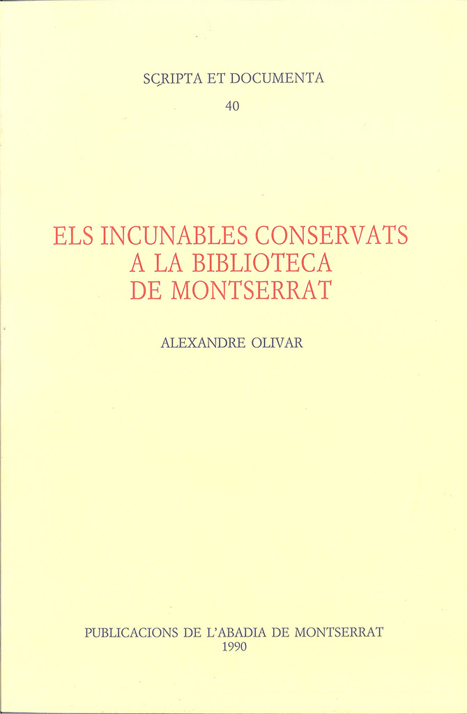 Els incunables conservats a la Biblioteca de Montserrat