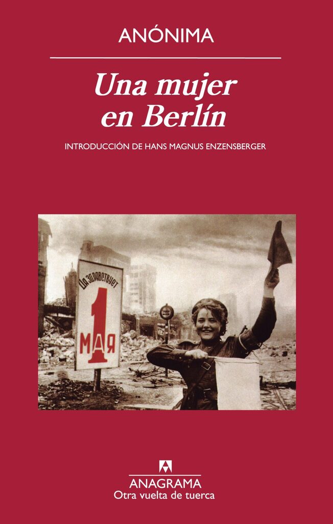 Una mujer en Berlín Una mujer en Berlín