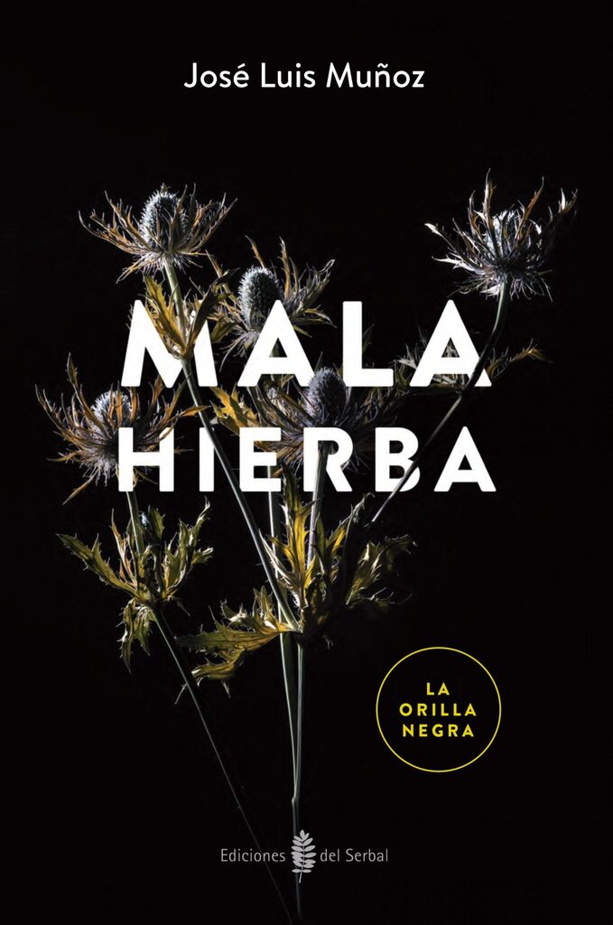 Mala hierba Mala hierba