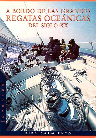 A bordo de las grandes regatas del siglo XX