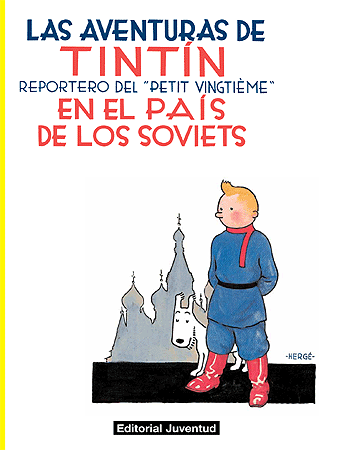 Tintín en el país de los Soviets (rústica) Tintín en el país de los Soviets (rústica)