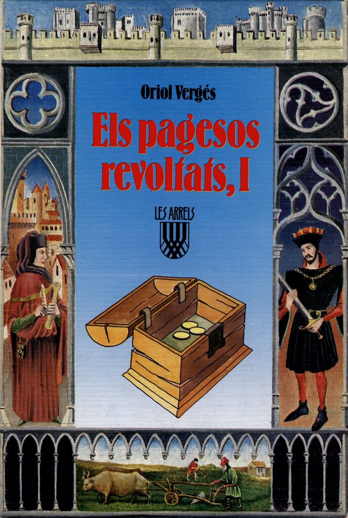 Els pagesos revoltats, I, o les tres monedes de l'amistat Els pagesos revoltats, I, o les tres monedes de l'amistat