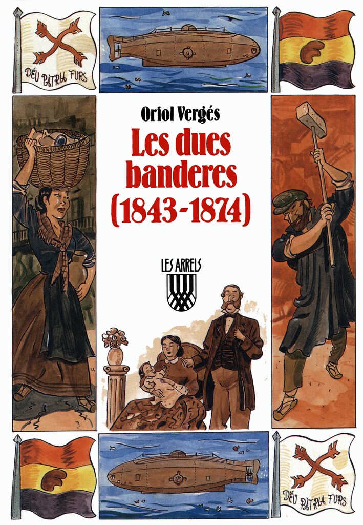 Les dues banderes (1843 1874)