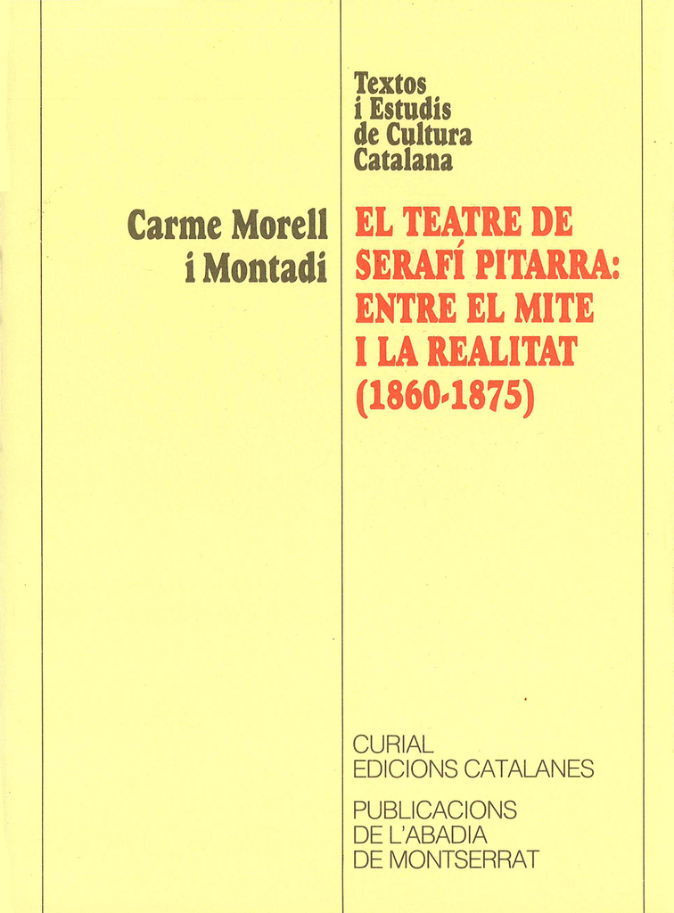 El teatre de Serafí Pitarra: entre el mite i realitat