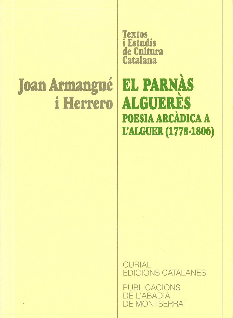 El Parnàs alguerès. Poesia arcàdica a l'Alguer (1778-1806)