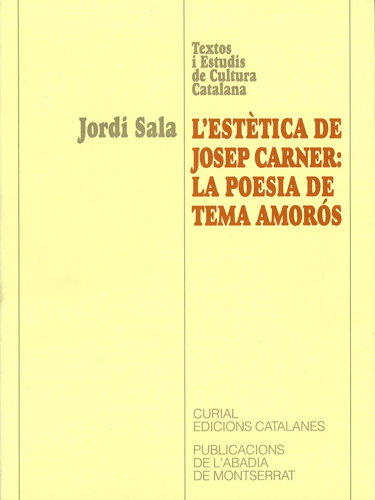 L'Estètica de Josep Carner: La poesia de tema amorós.