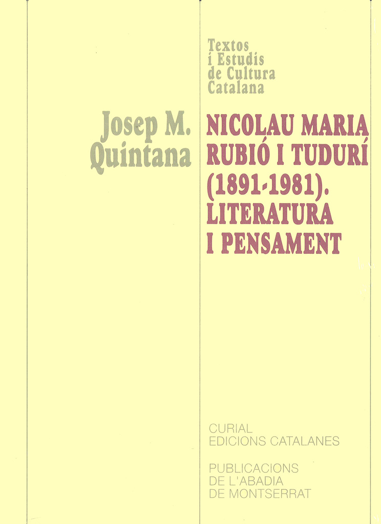 Nicolau Maria Rubió i Tudurí (1891-1981). Literatura i pensament