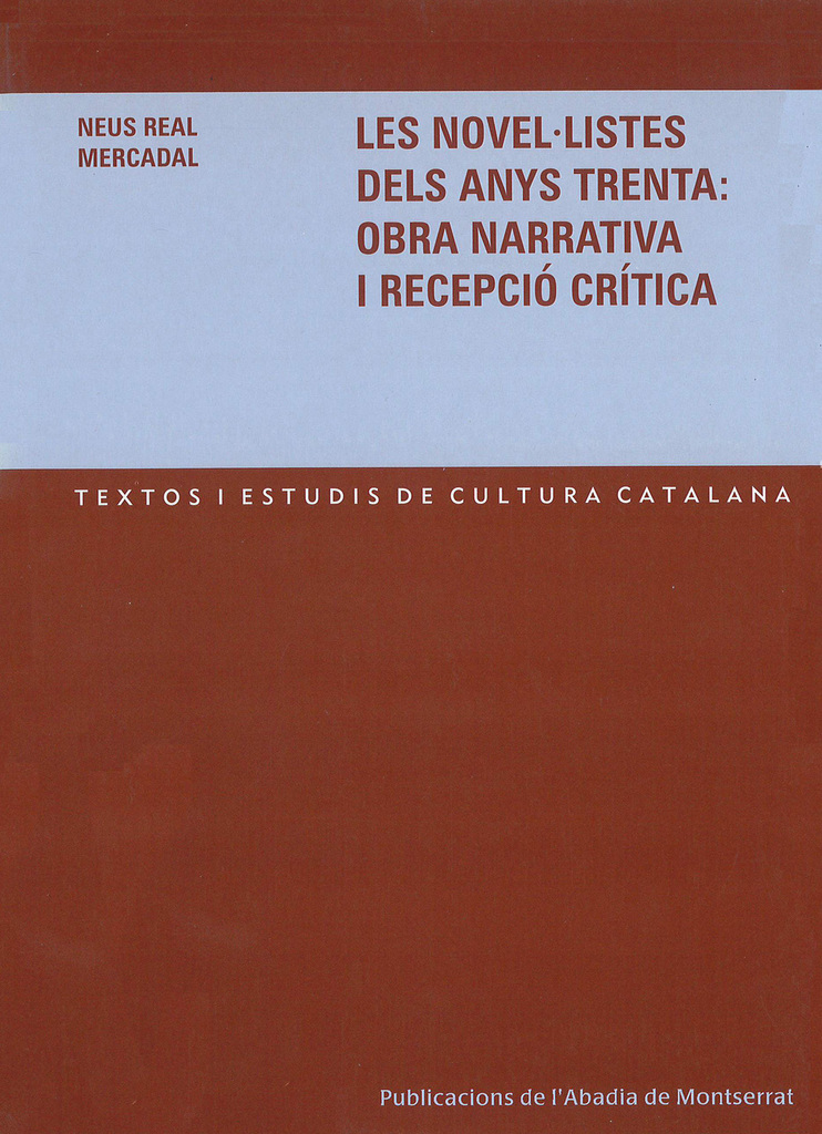 Les novel·listes dels anys trenta: obra narrativa i recepció crítica