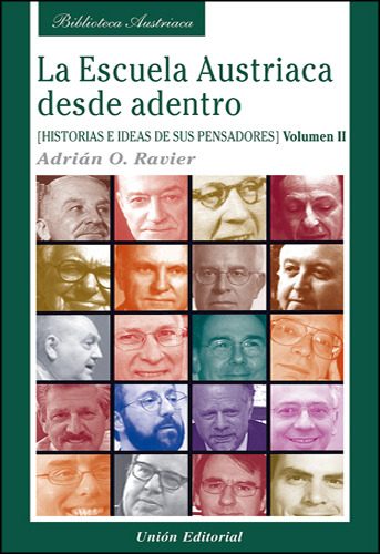 La Escuela Austriaca desde adentro 2
