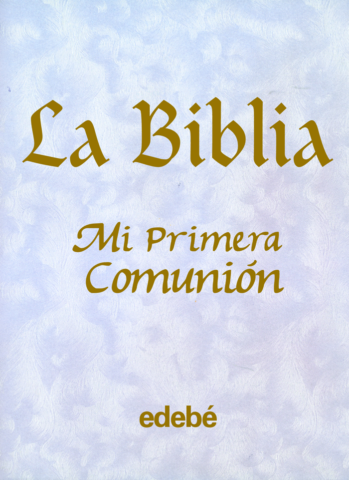 LA TEVA PRIMERA BÍBLIA