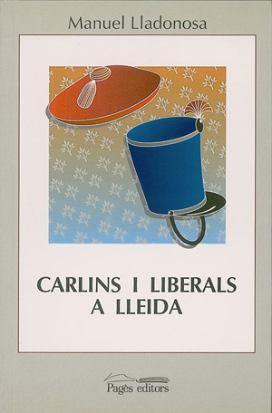 Carlins i liberals a Lleida (1833-1840)