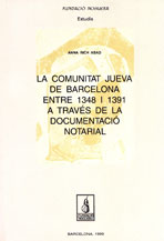 La comunitat jueva de Barcelona entre 1348 i 1391 a través de la documentació no