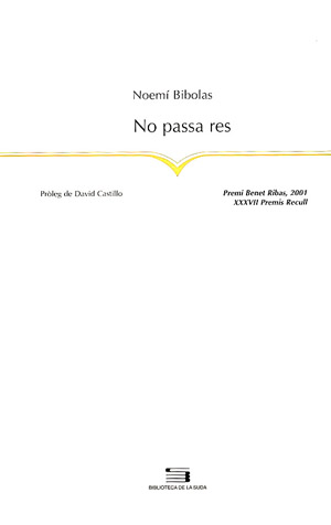 No passa res