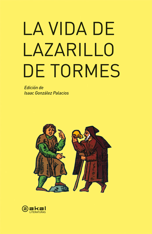 La vida de Lazarillo de Tormes La vida de Lazarillo de Tormes