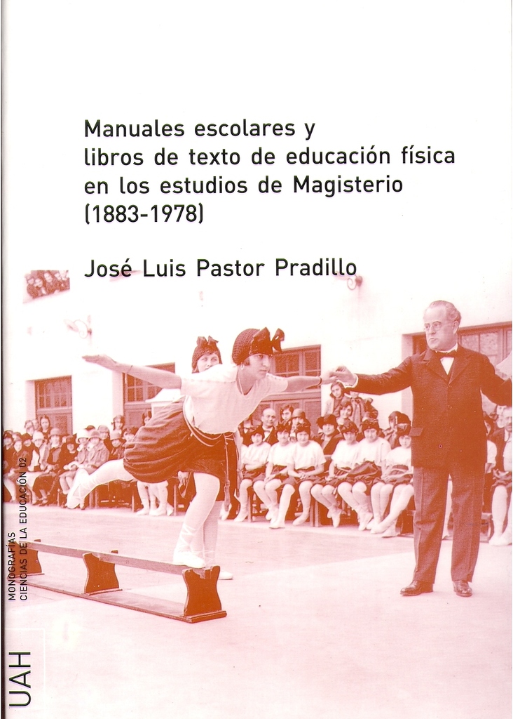 Manuales escolares y libros de texto de educación física en los estudios de Magisterio (1833-1978)