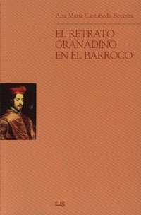 El retrato granadino en el Barroco