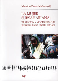 La mujer subsahariana: Tradición y modernidad, II: Burkina Faso, Níger, Sudán