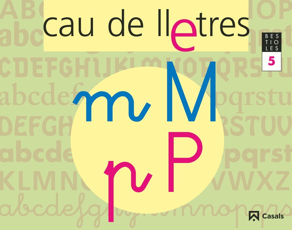 CAU DE LLETRES. Quadern 5. Lectoescriptura