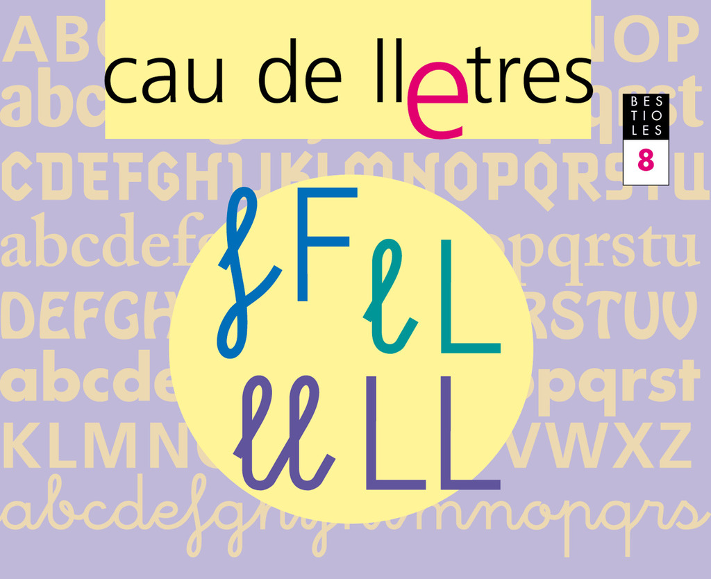 CAU DE LLETRES. Quadern 8. Lectoescriptura