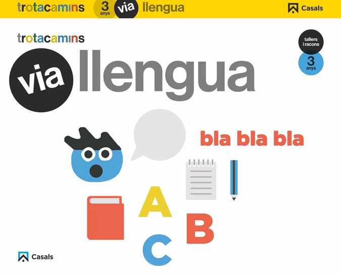 Via Llengua 3 anys Tallers i Racons Trotacamins Via Llengua 3 anys Tallers i Racons Trotacamins