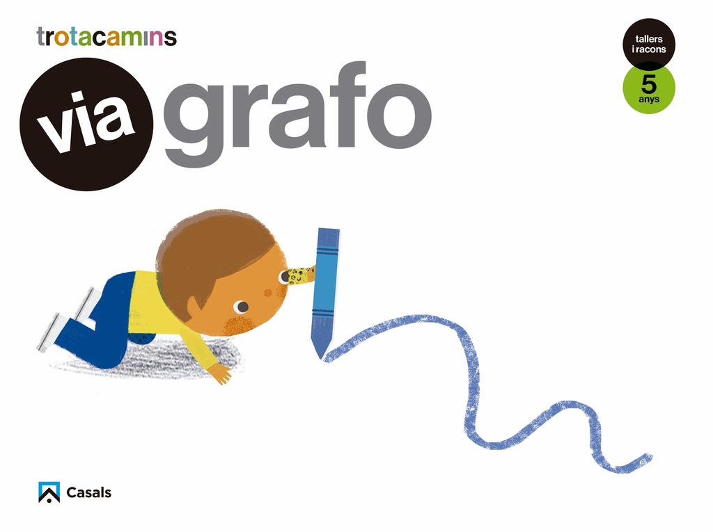 Via Grafo 5 anys Tallers i Racons Trotacamins