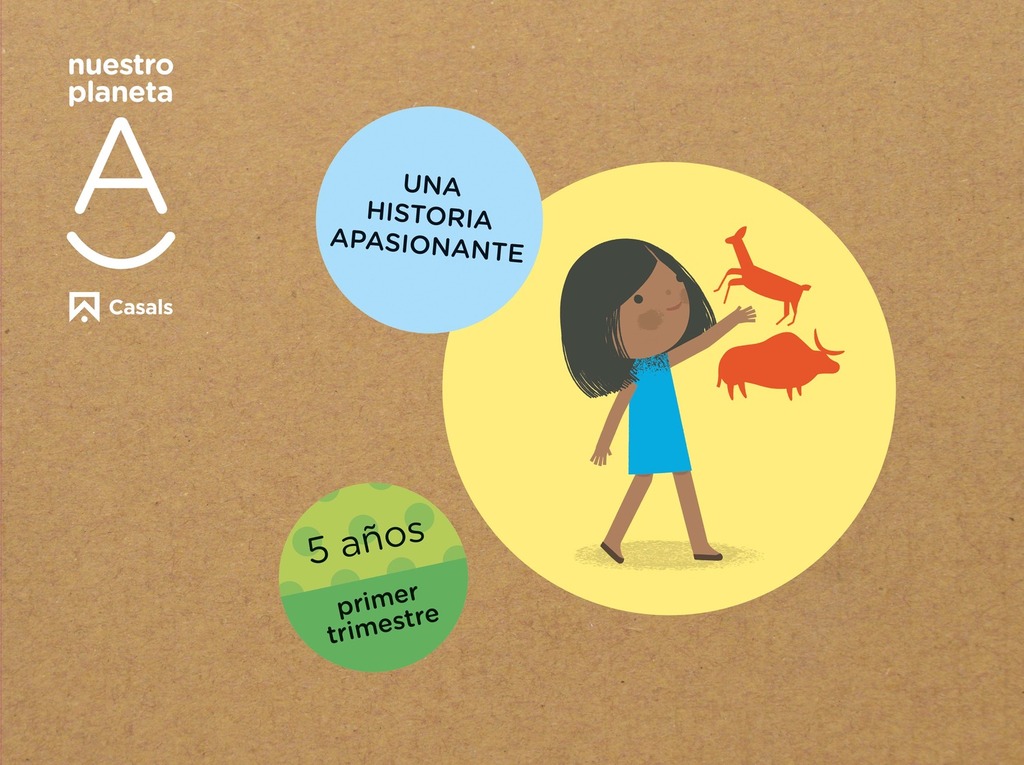 Una historia apasionante. Nuestro planeta A 5 años 1T